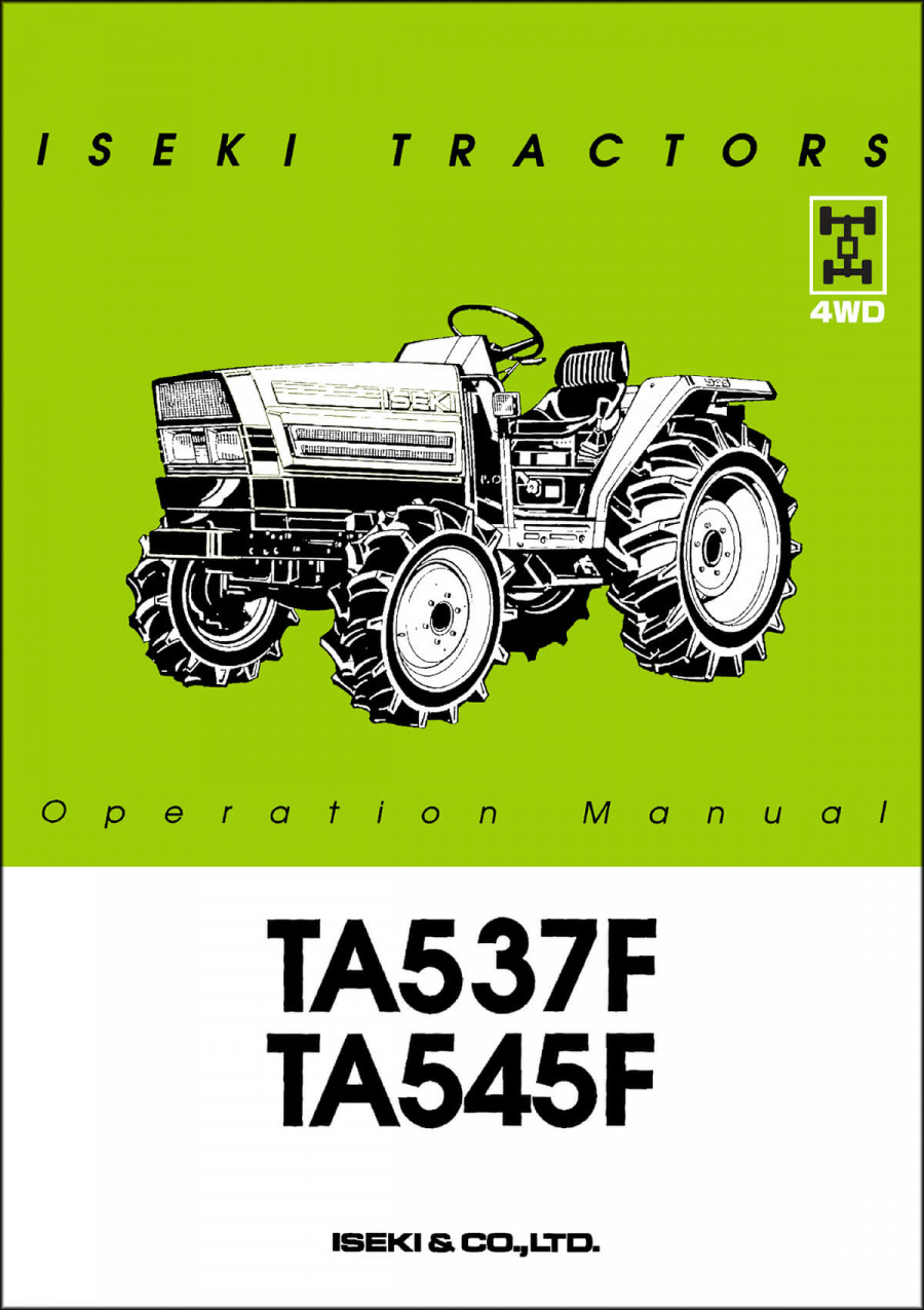 Iseki Traktor TA537F & TA545F Operators Manual