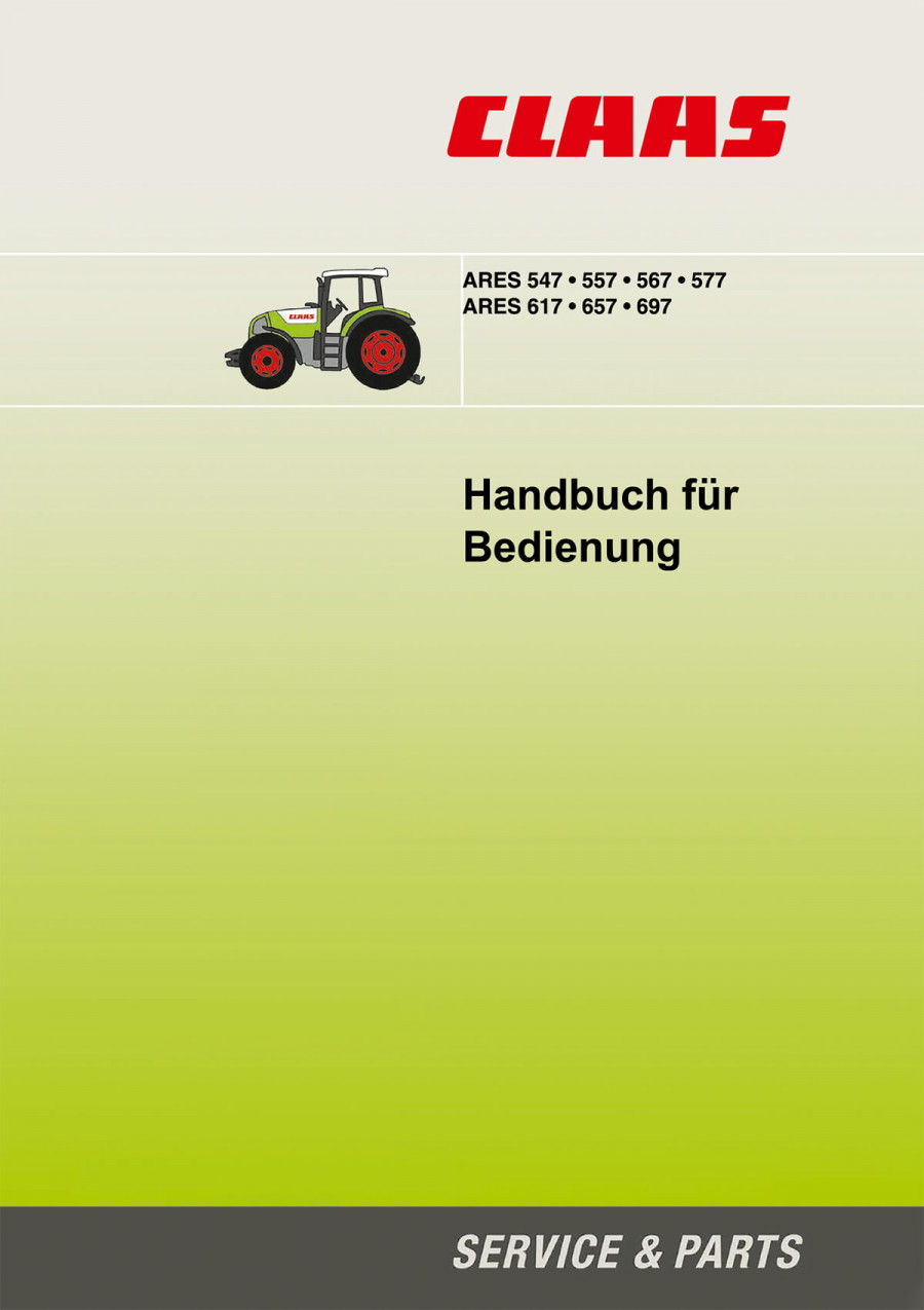 Claas Ares 547 557 567 577 617 657 697 Betriebsanleitung