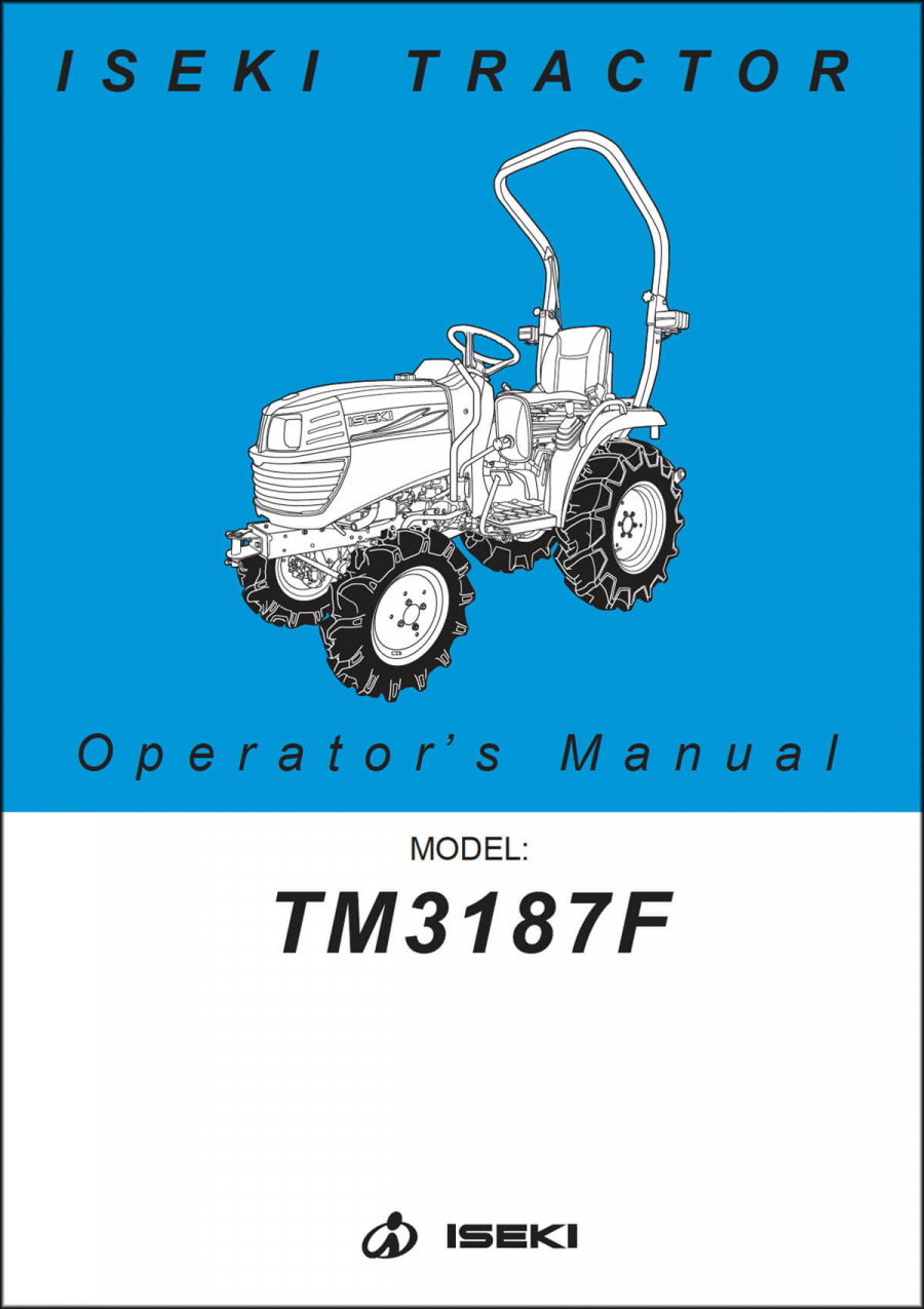 Iseki Traktor TM3187F Operators Manuall