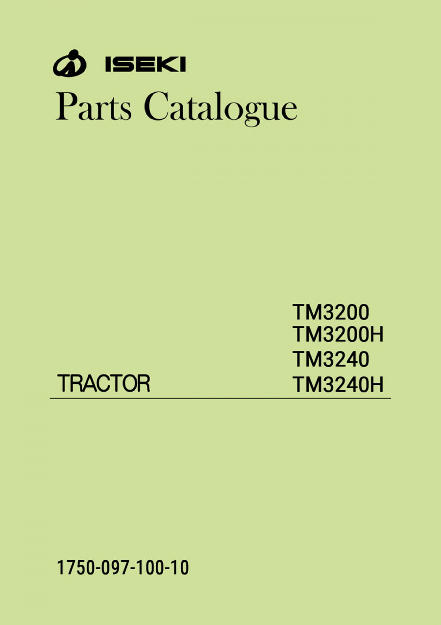 Iseki Traktor TM3200 TM3200H TM3240 TM3240H Parts Catalogue