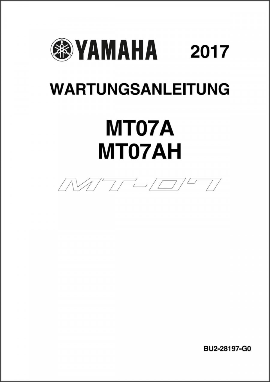 Yamaha MT-07 MY2017 Reparaturanleitung