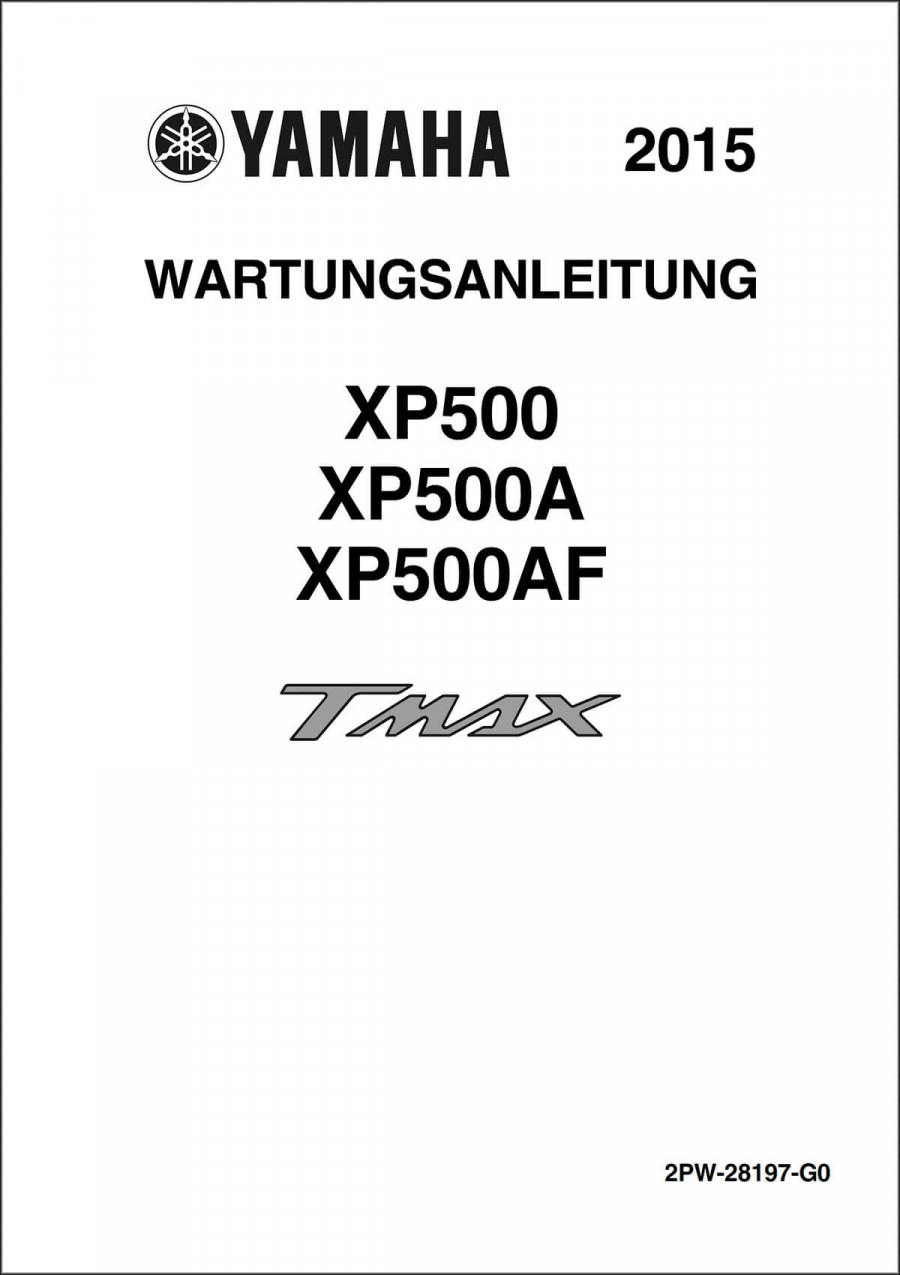 Yamaha TMAX XP500  XP500A XP500AF MY2015 Reparaturanleitung