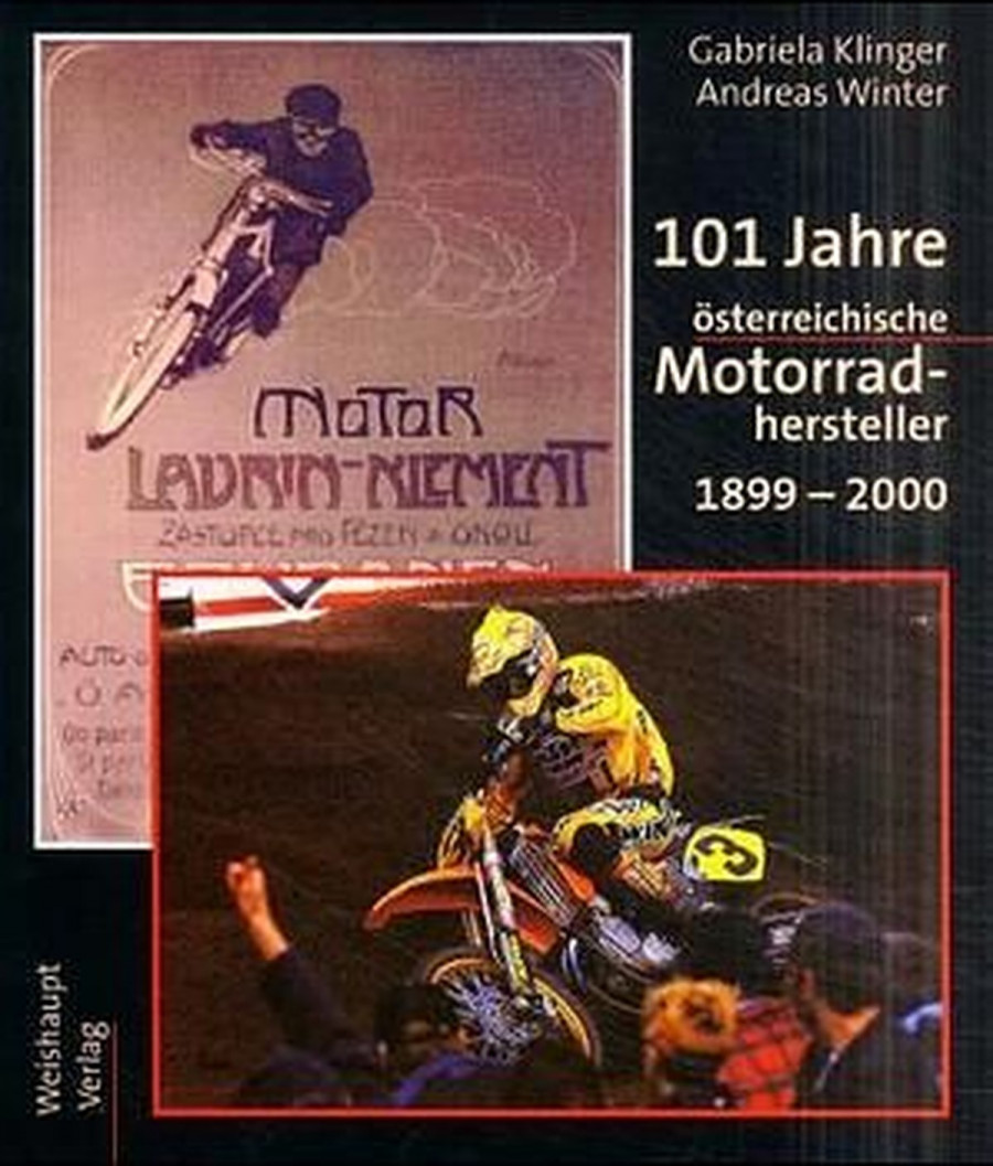 101 Jahre österreichische Motorradhersteller 1899-2000