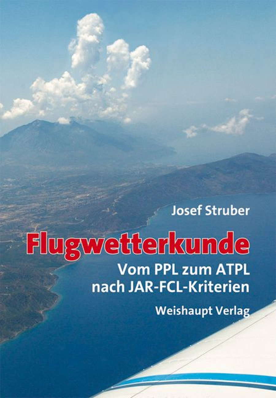 Flugwetterkunde - Vom PPL zum ATPL nach JAR-FCL-Kriterien
