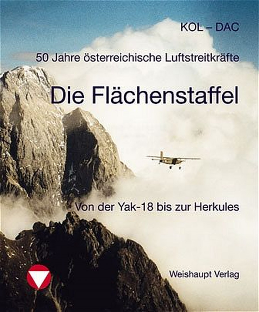 50 Jahre österreichische Luftstreitkräfte - die Flächenstaffel
