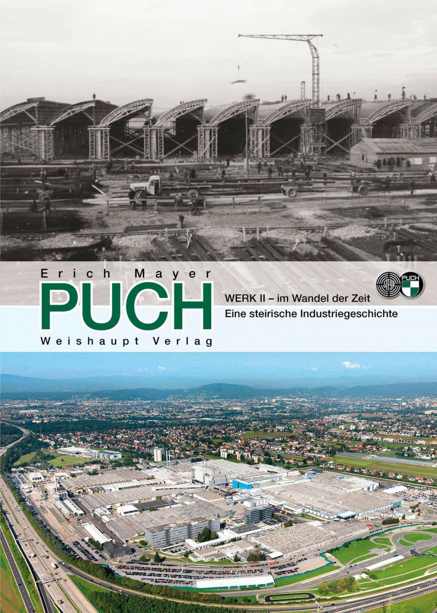 PUCH - Werk II im Wandel der Zeit