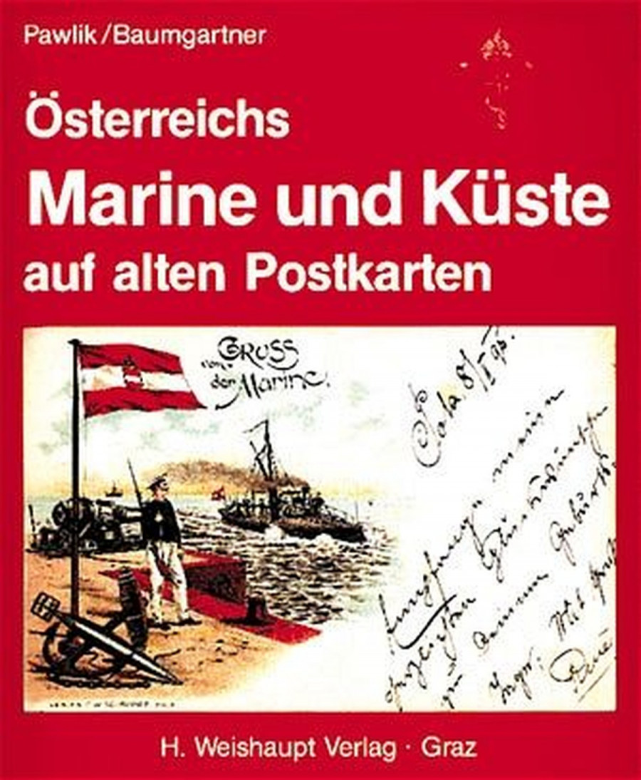 Österreichs Marine und Küste auf alten Postkarten