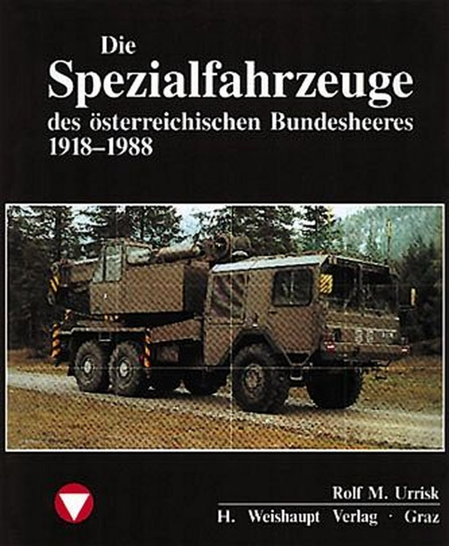 Die Spezialfahrzeuge des österreichischen Bundesheeres, 1918-1988