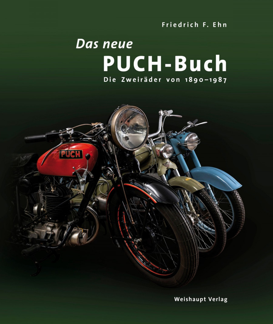 Das neue PUCH-Buch - Die Zweiräder von 1890 - 1987