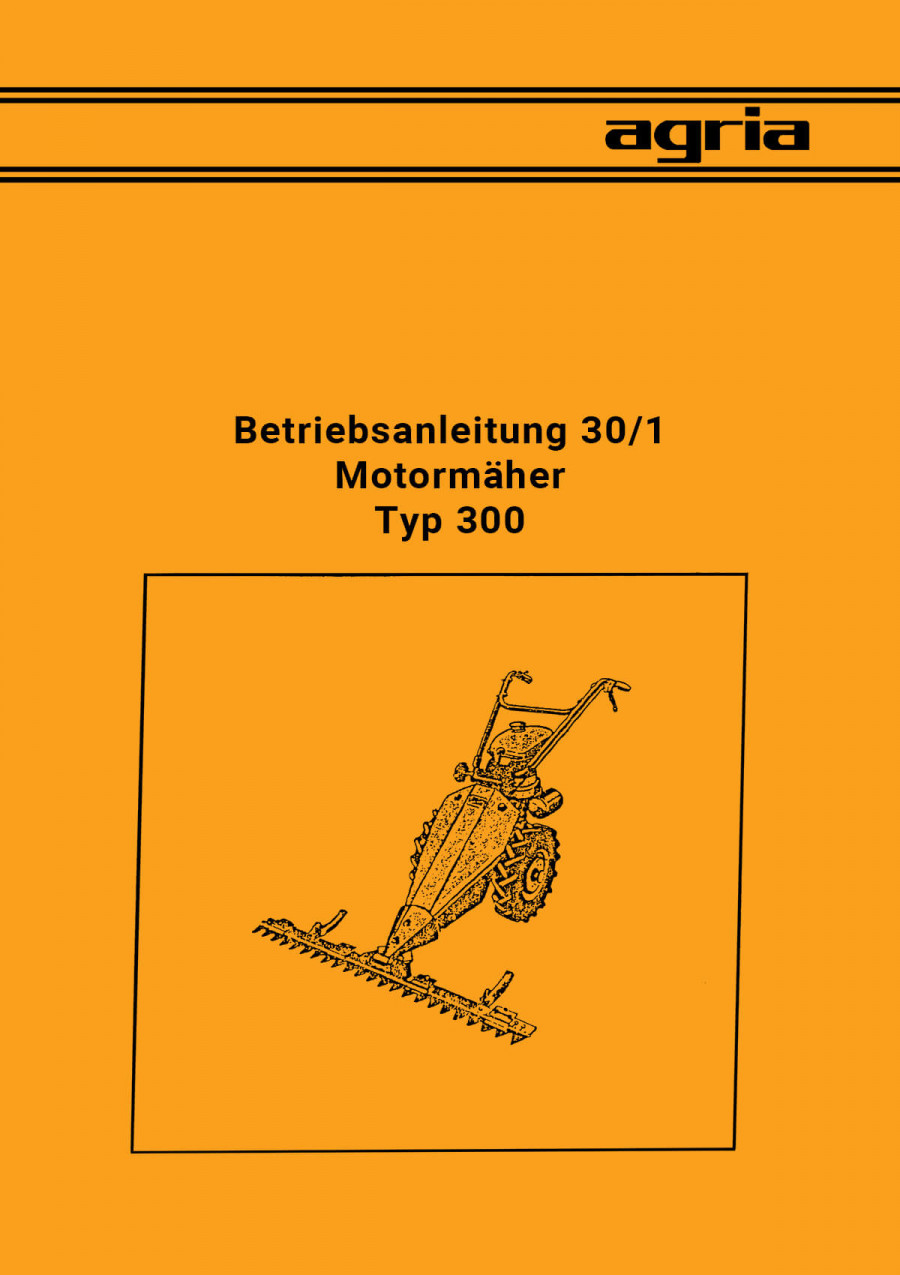Agria 300 Betriebsanleitung