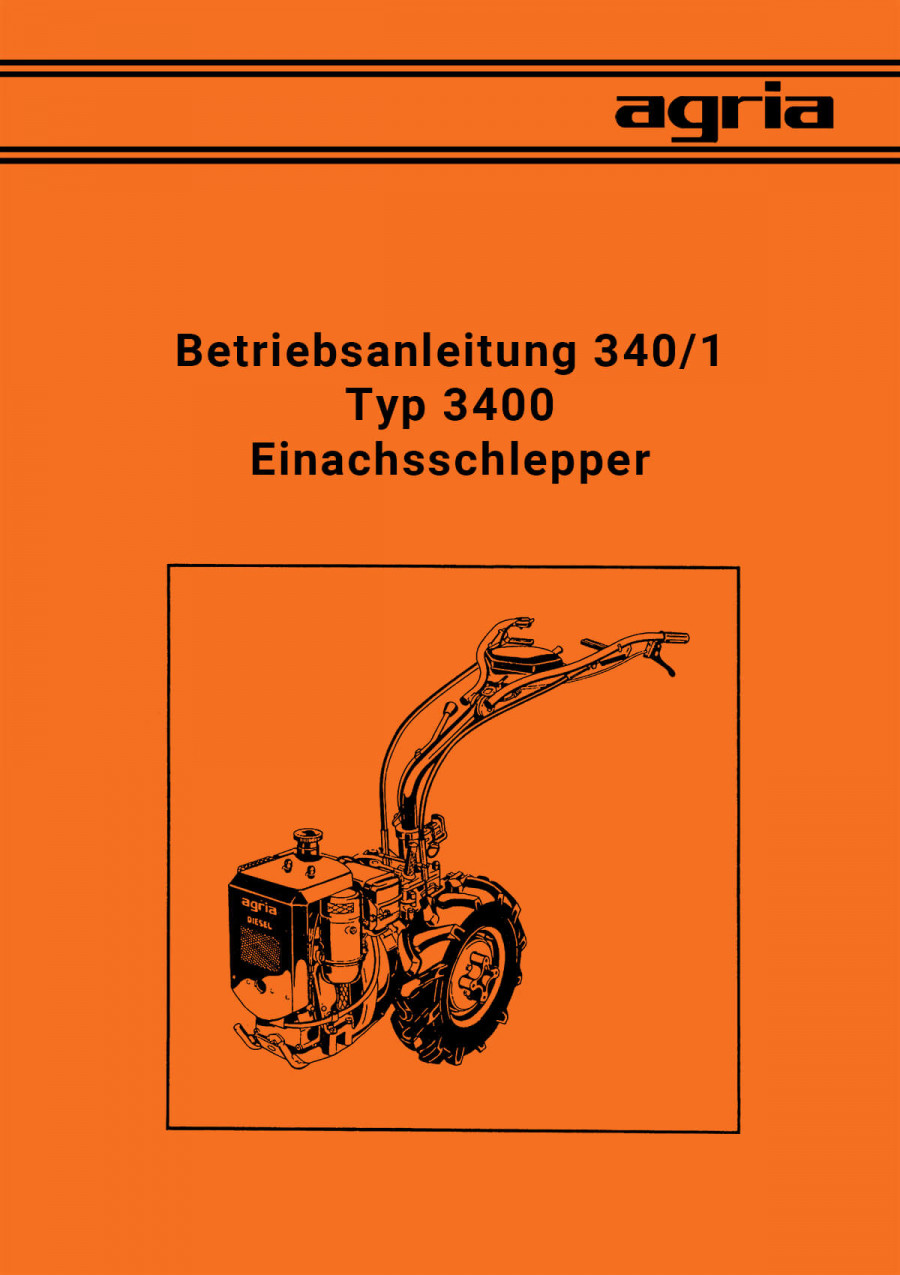 Agria 3400 Betriebsanleitung 340/1