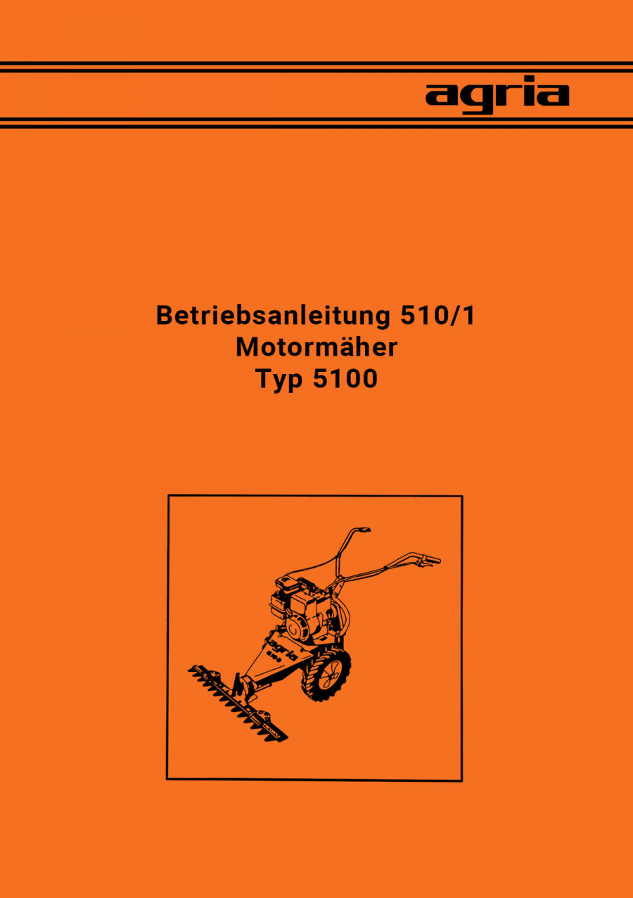 Agria 5100 Motormäher Betriebsanleitung