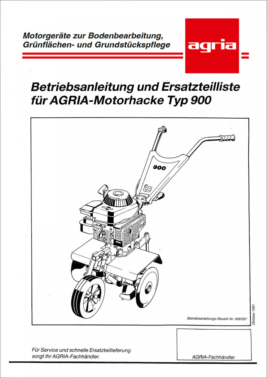 Agria 900 Betriebsanleitung und Ersatzteilliste