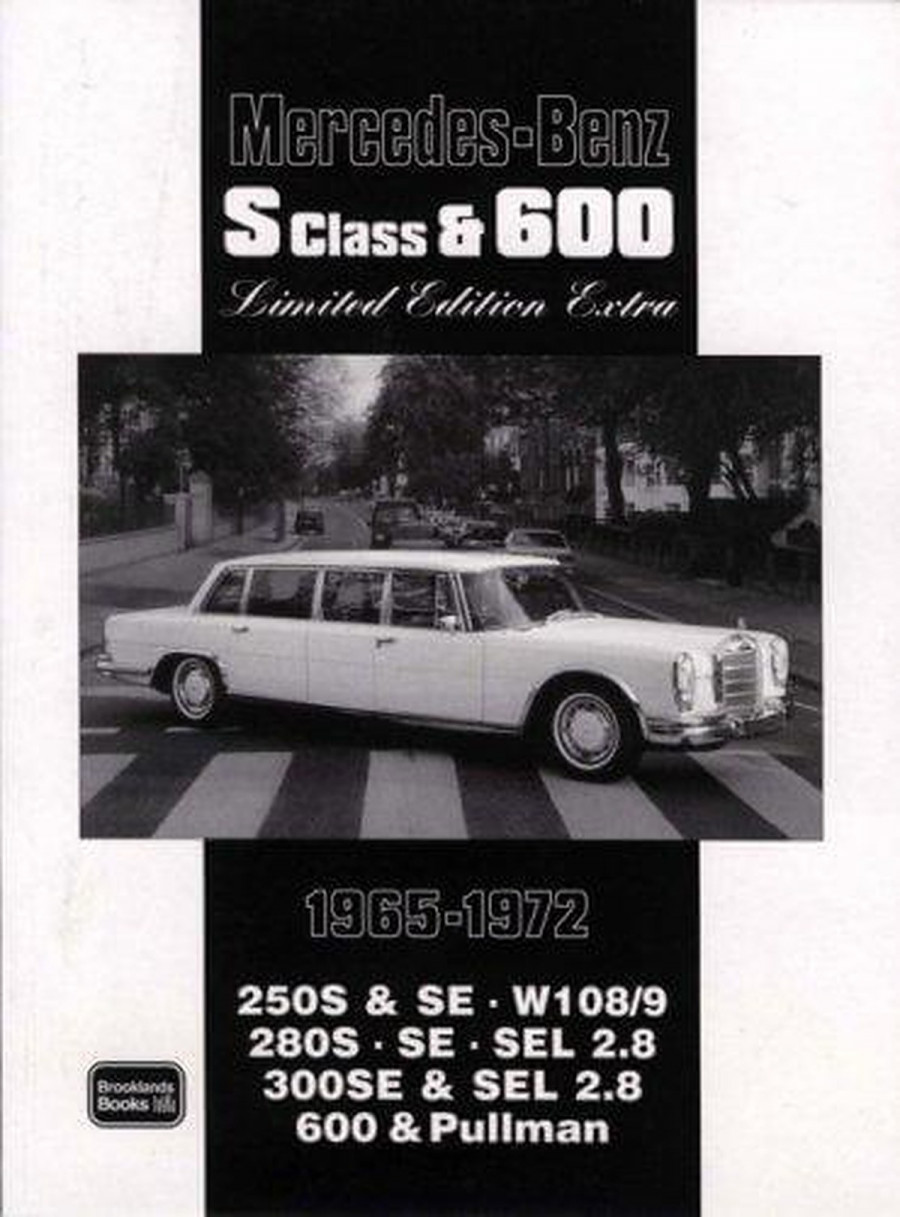 Mercedes-Benz S Class & 600 Limited Edition 1965-1972