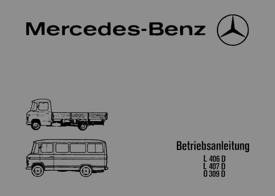Mercedes-Benz L 406 D, L 407 D, O 309 D Betriebsanleitung