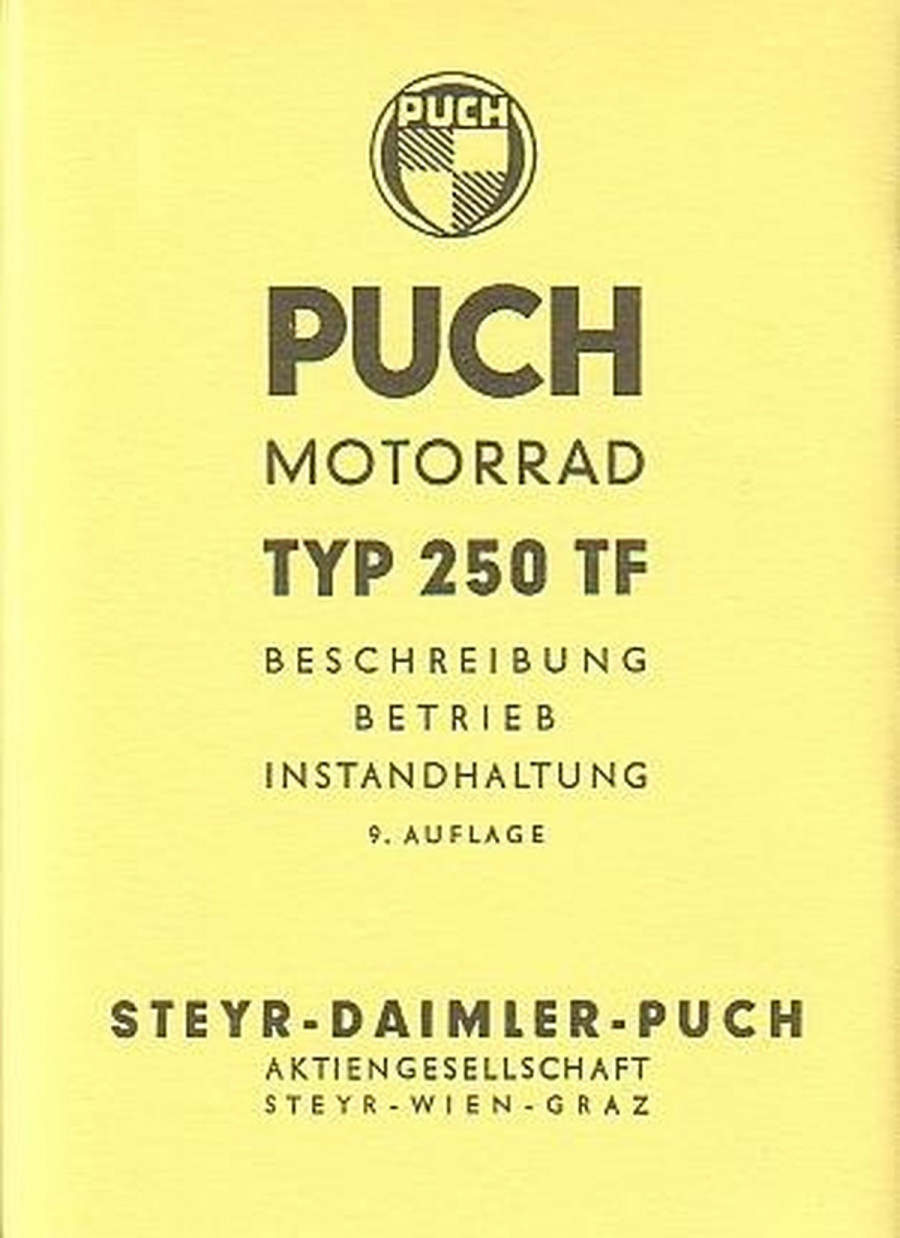 Puch 250 TF Beschreibung, Betrieb, Instandhaltung