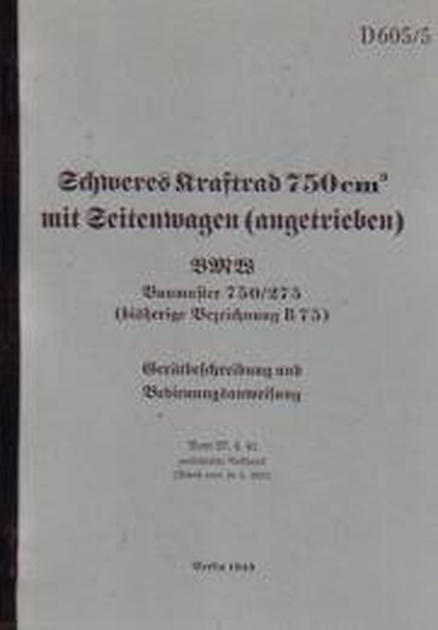BMW Kraftrad, Baumuster 750/275 (inkl. Seitenwagen), Betriebsanleitung