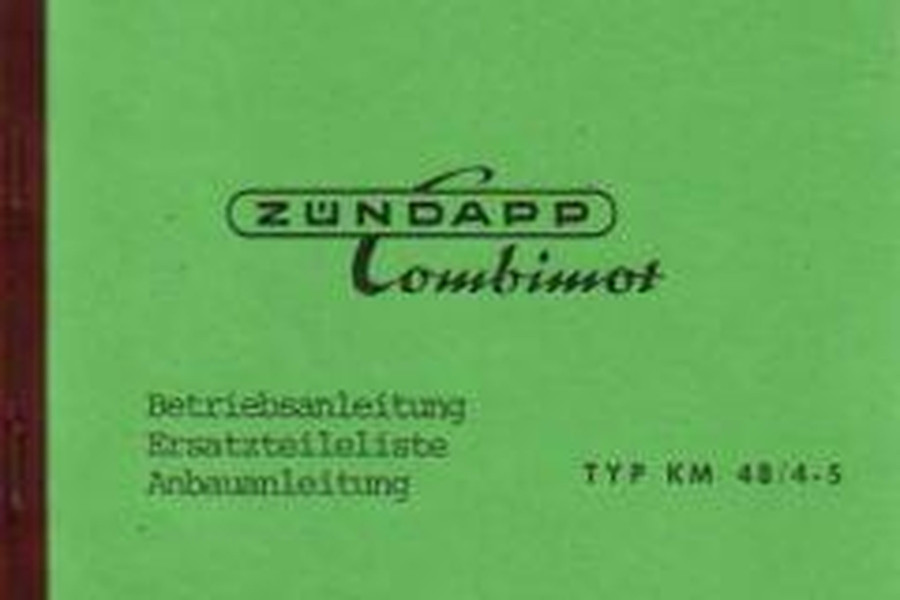 Zündapp Combimot Typ KM 48/4-5 Betriebsanleitung und Ersatzteilkatalog