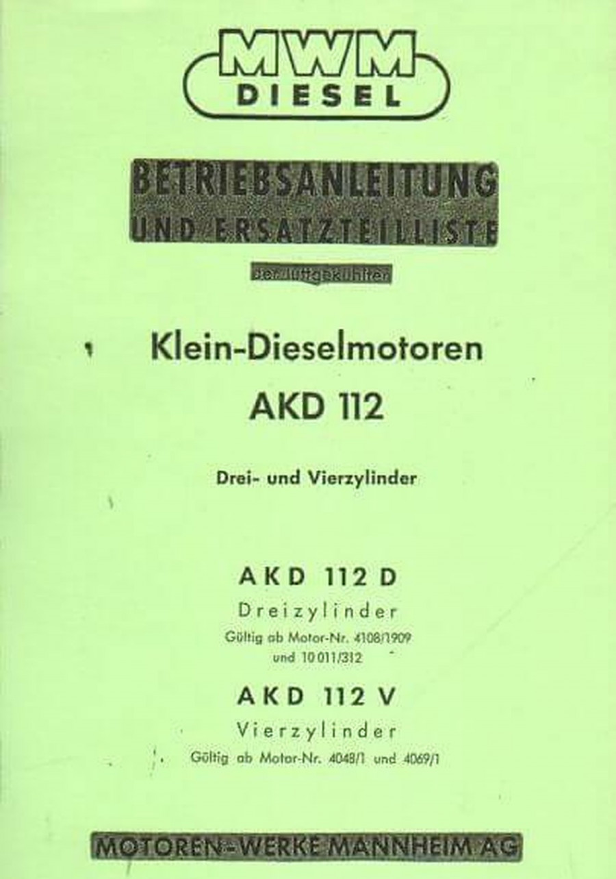 MWM Klein-Dieselmotoren AKD112D AKD112V Betriebsanleitung und Ersatzteilkatalog
