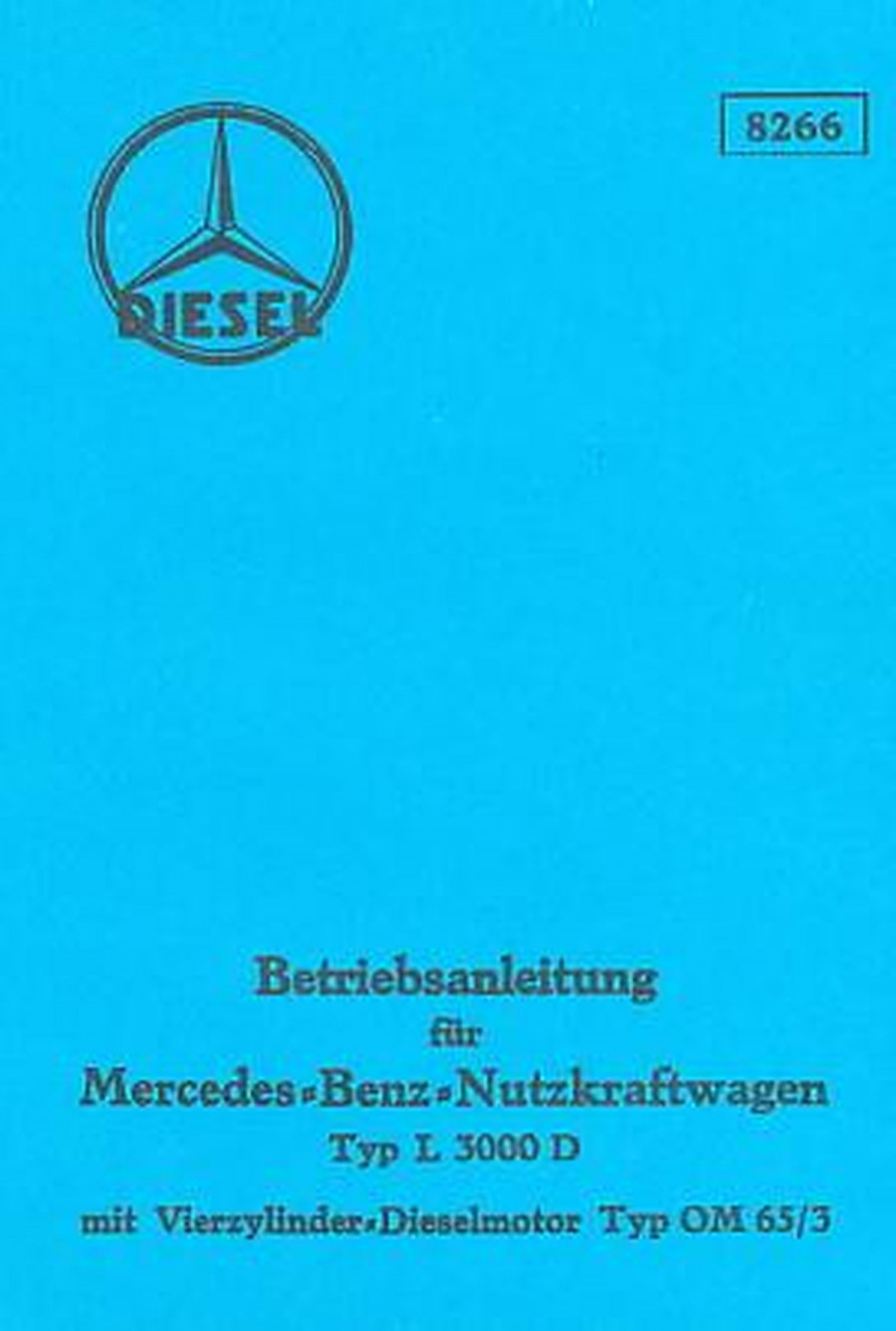 Mercedes Benz Nutzkraftwagen, Typ L 3000 D, Betriebsanleitung