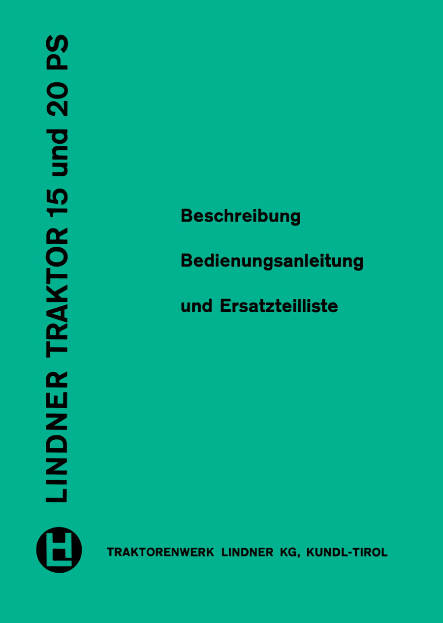 Lindner L-15PS/L20PS Traktor Betriebsanleitung und Ersatzteilkatalog