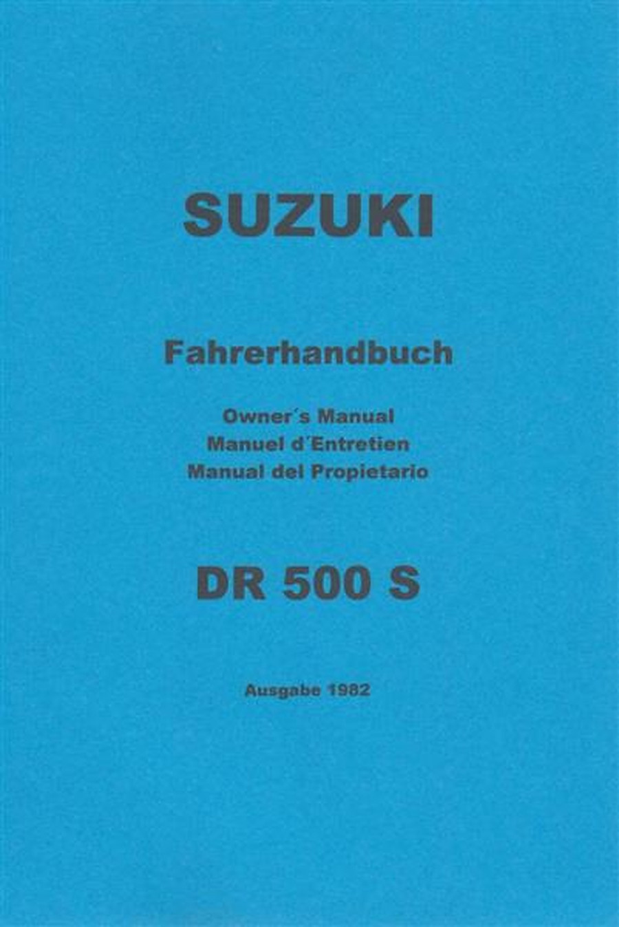 Suzuki DR500S Fahrerhandbuch