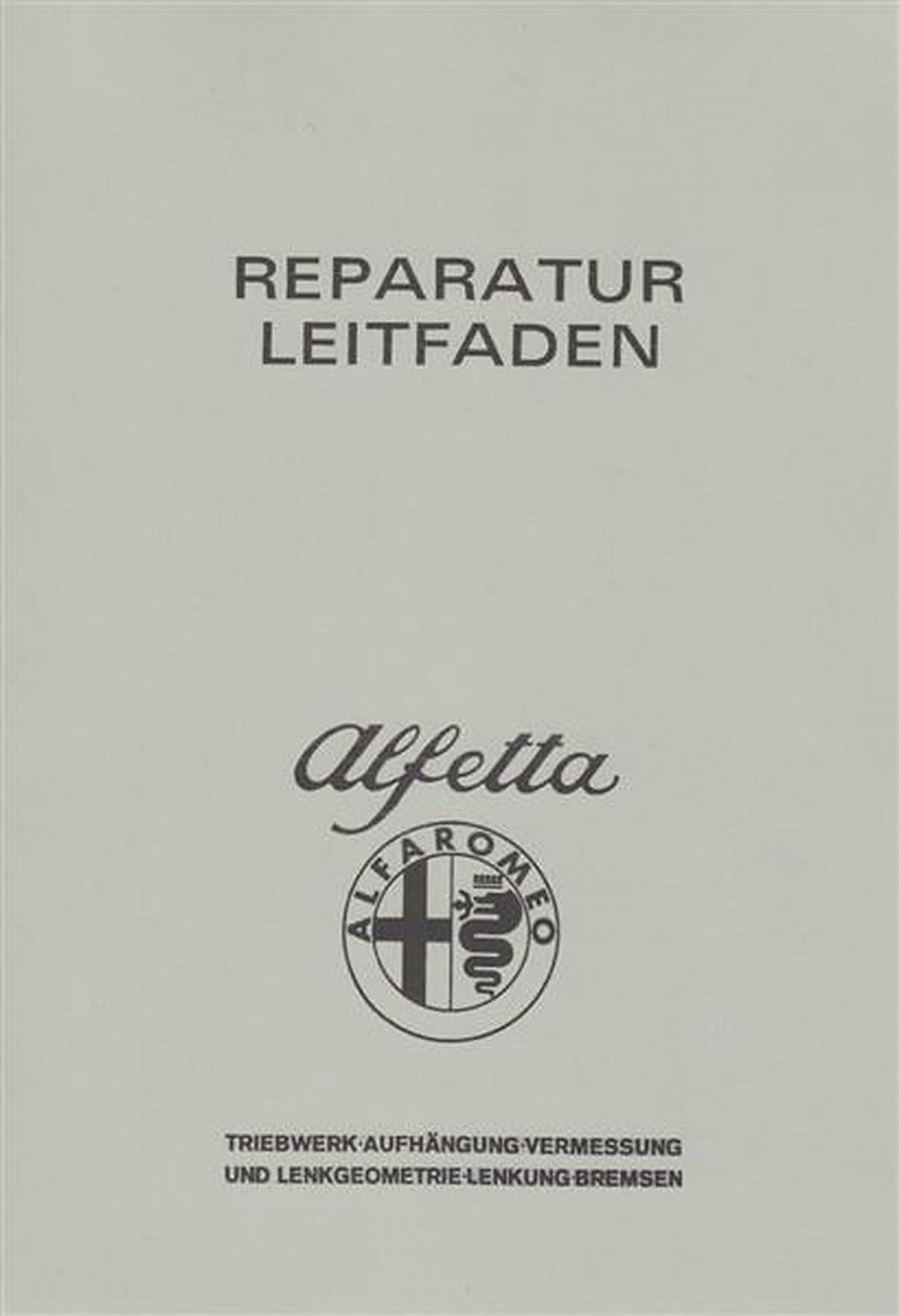 Alfa Romeo Alfetta, Reparaturanleitung Fahrwerk