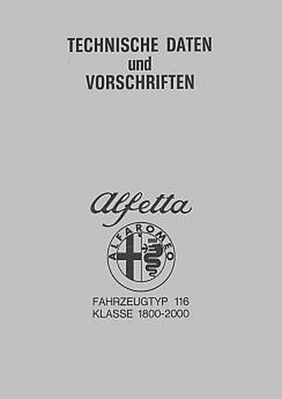 Alfa Romeo Alfetta 1800-2000 (Typ 116) Technische Daten und Reparaturvorschriften