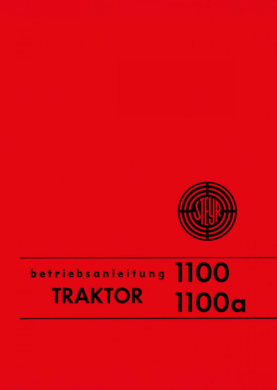 Steyr 1100 und 1100a Traktor Betriebsanleitung