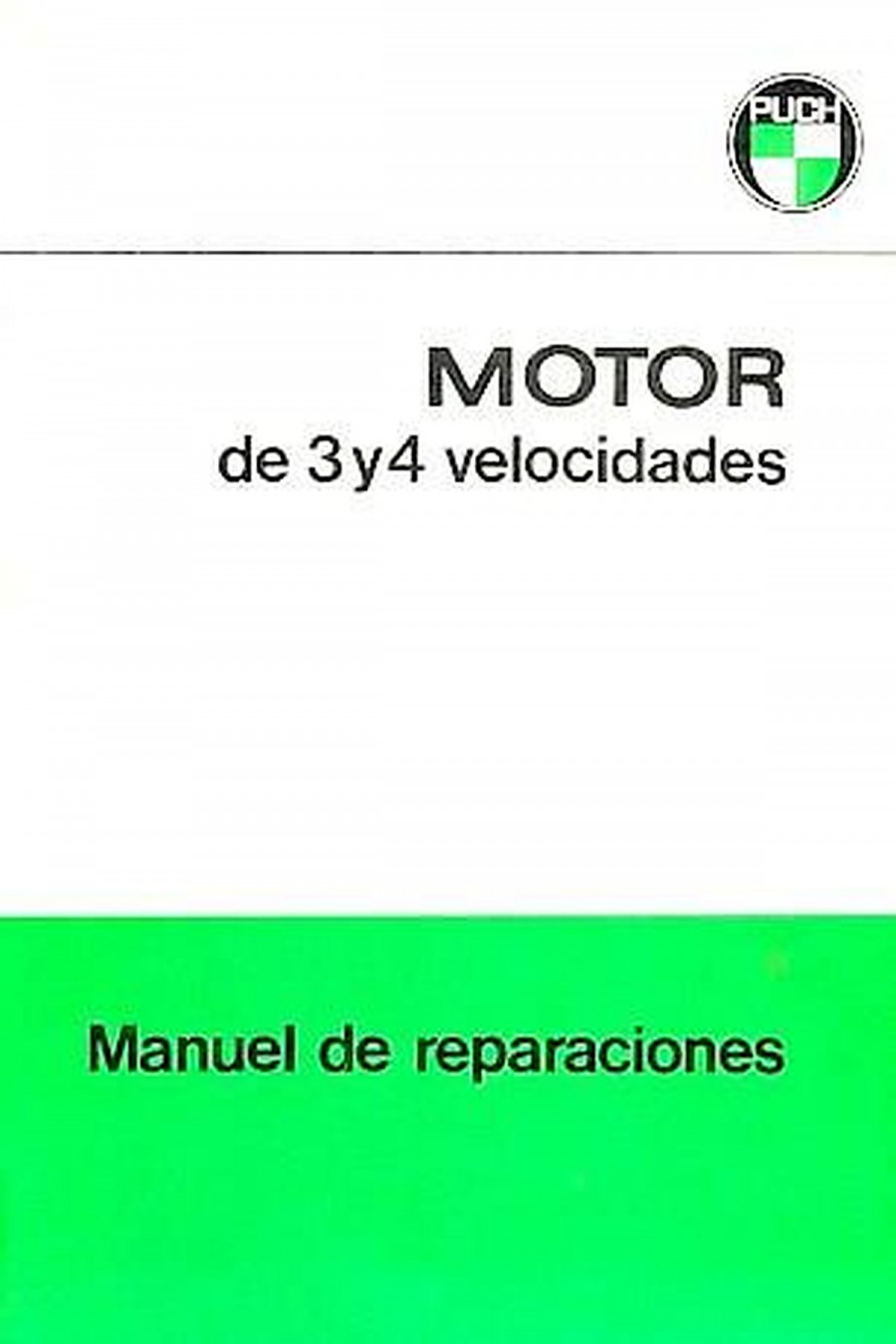 Puch Motor de 3 y 4 velocidades, Manuel de Reparation