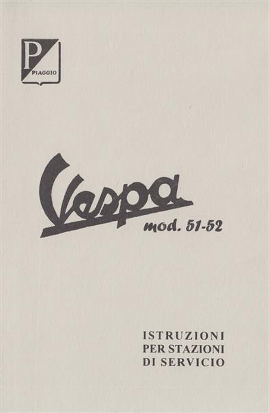 Vespa 125 V30-V33 (1950-52), Istruzioni di servizio