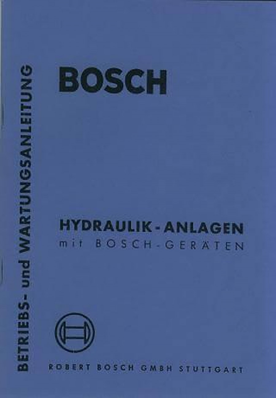 Bosch Hydraulik Anlagen mit Bosch-Geräten, Betriebs- und Wartungsanleitung