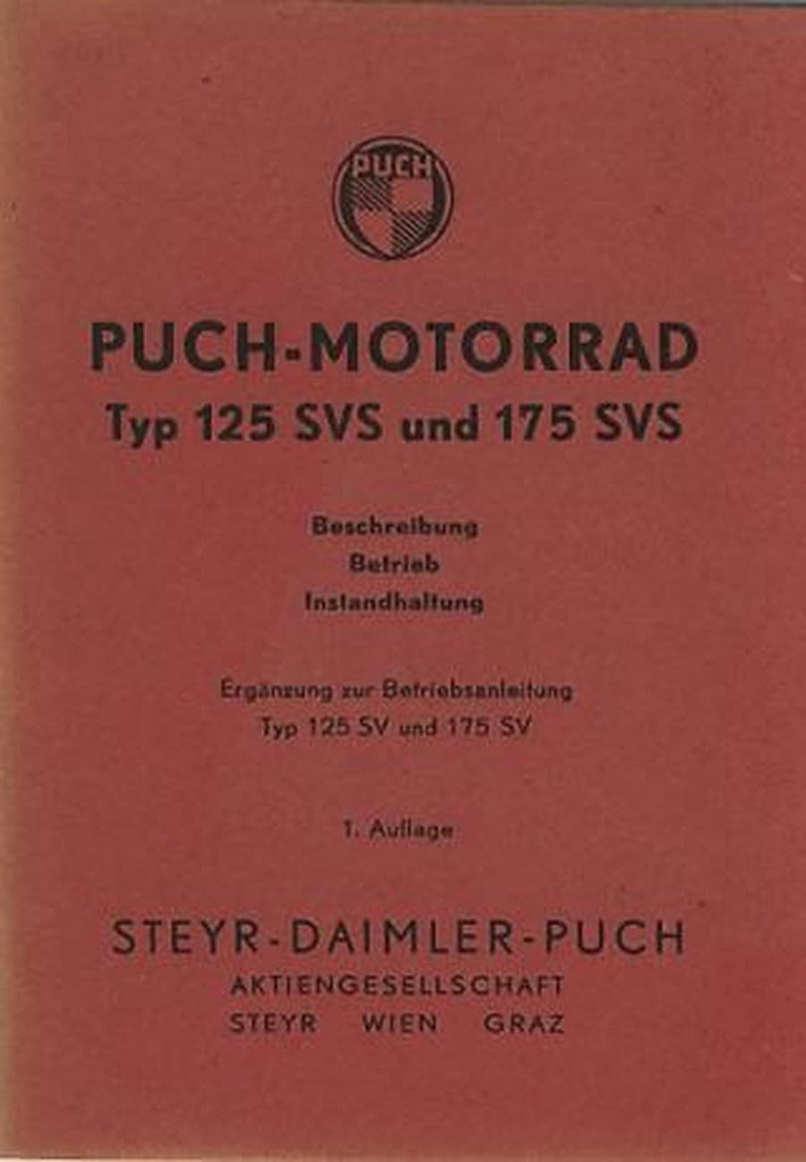 Puch 125 SVS und Puch 175 SVS, Beschreibung, Betrieb, Instandhaltung