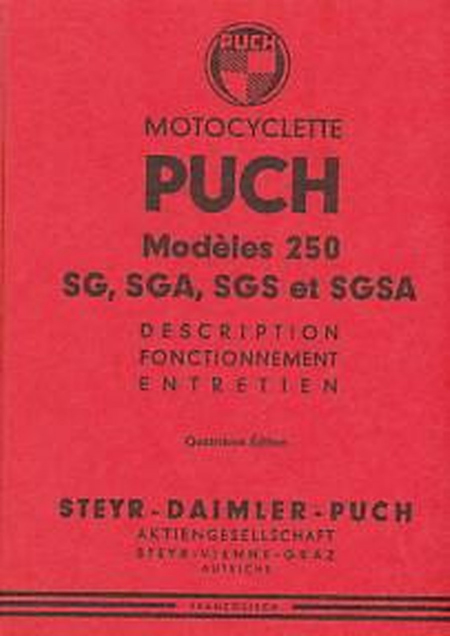 Puch 250 SG, SGA, SGS et SGSA, Description, Fonctionnement, Entretien