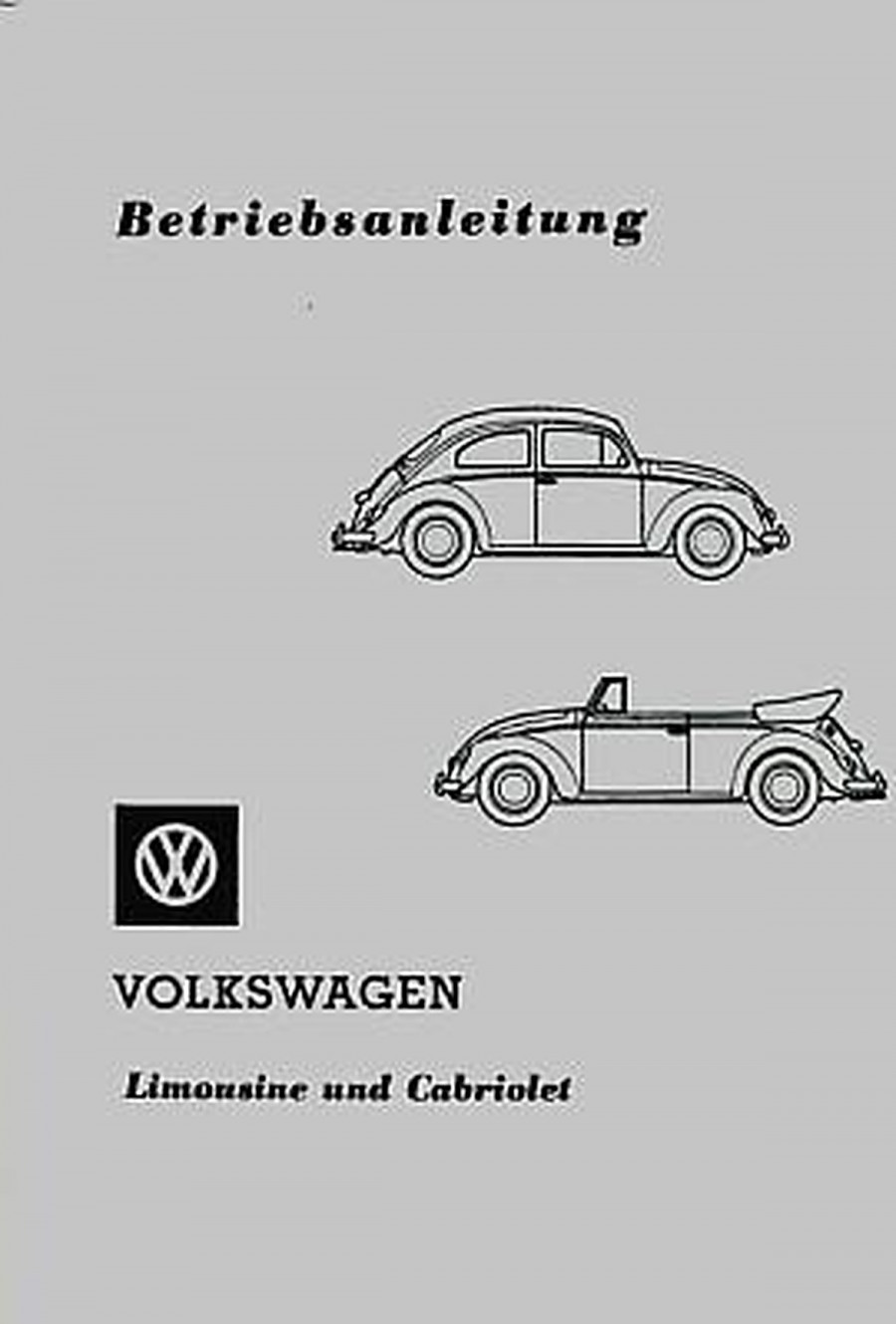 VW Käfer 1200 Limousine und Cabriolet, Betriebsanleitung