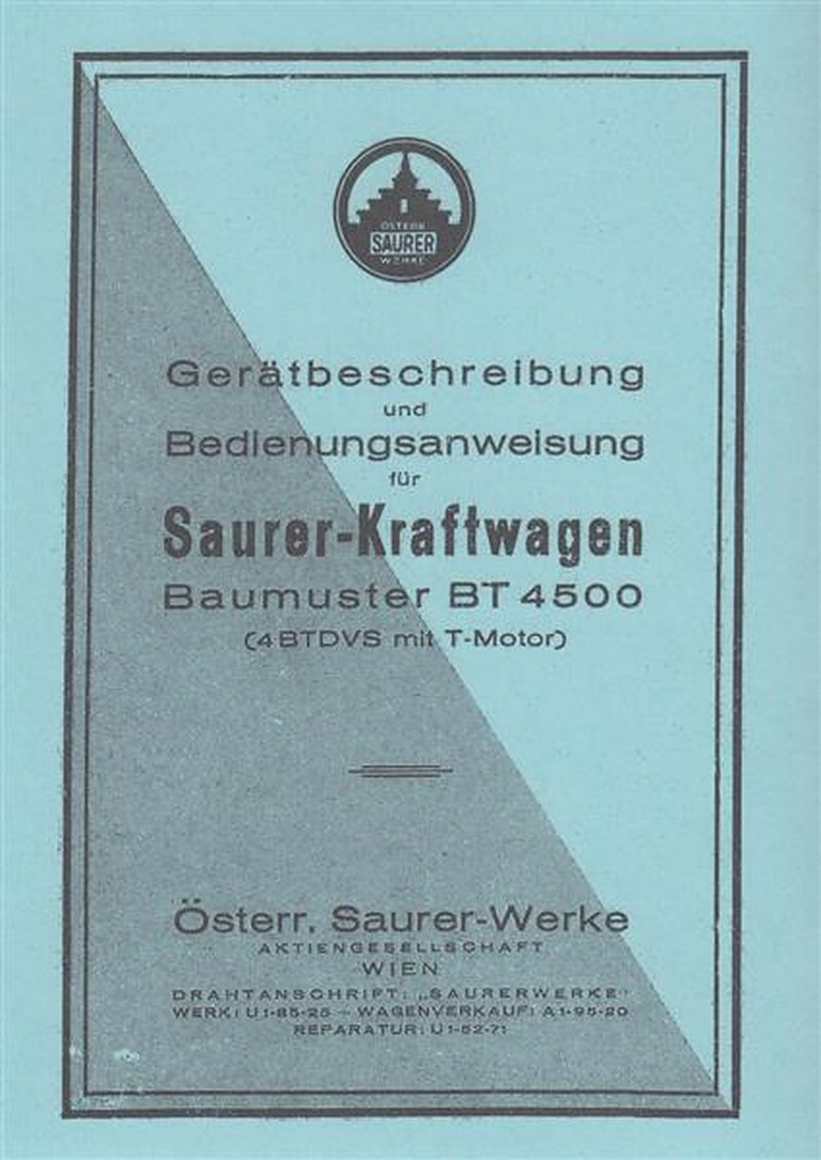Saurer Kraftwagen, BT 4500, 4BTDVS mit T-Motor, Bedienungsanweisung