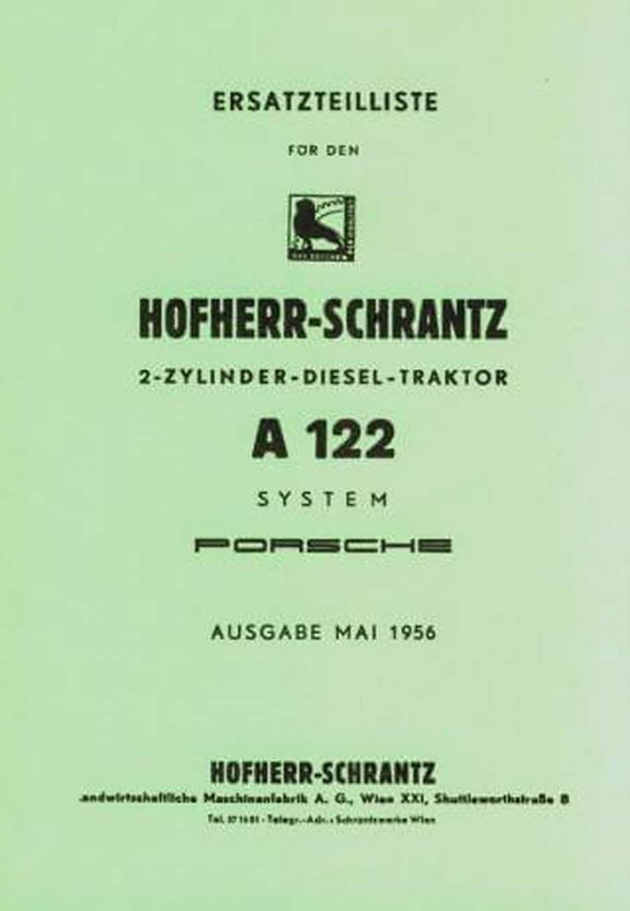 Hofherr-Schrantz, 2-Zylinder-Diesel-Traktor A 122, (System Porsche), Ersatzteilkatalog