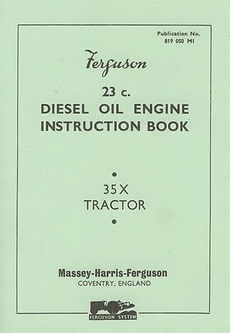 Massey-Harris-Ferguson Diesel 35X, Betriebsanleitung, kurz gefasst
