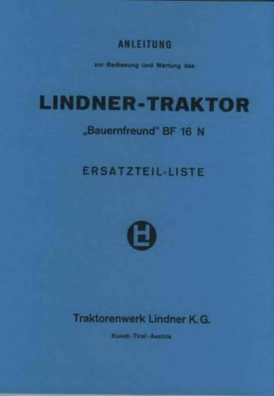 Lindner Traktor Bauernfreund BF16N Betriebsanleitung und Ersatzteilkatalog