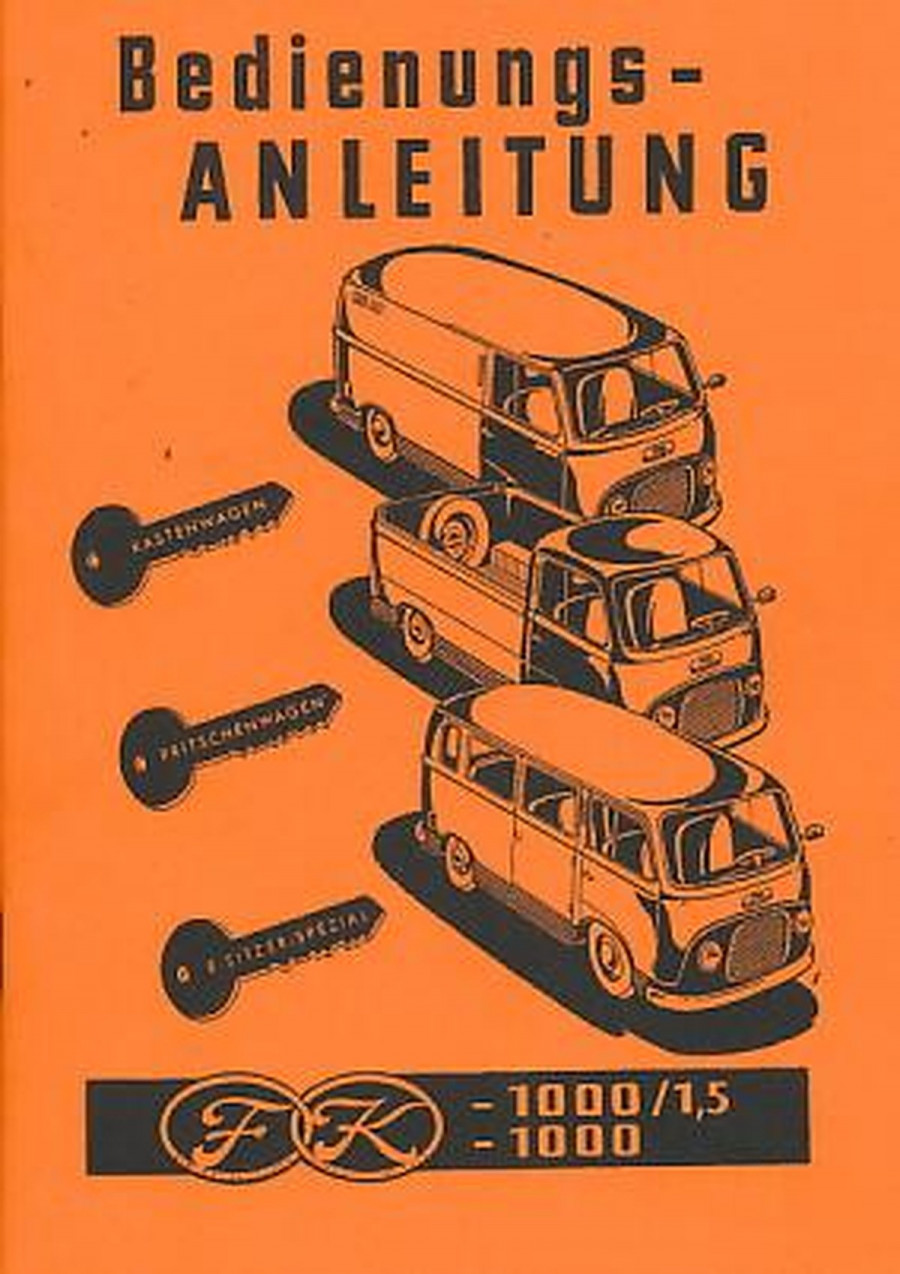 Ford Transit FK 1000 /1,5 1,2 und 1,5 ltr. Betriebsanleitung