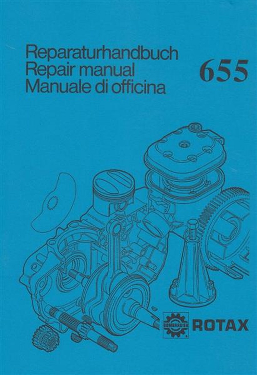 Rotax 655 Motor Reparaturhandbuch