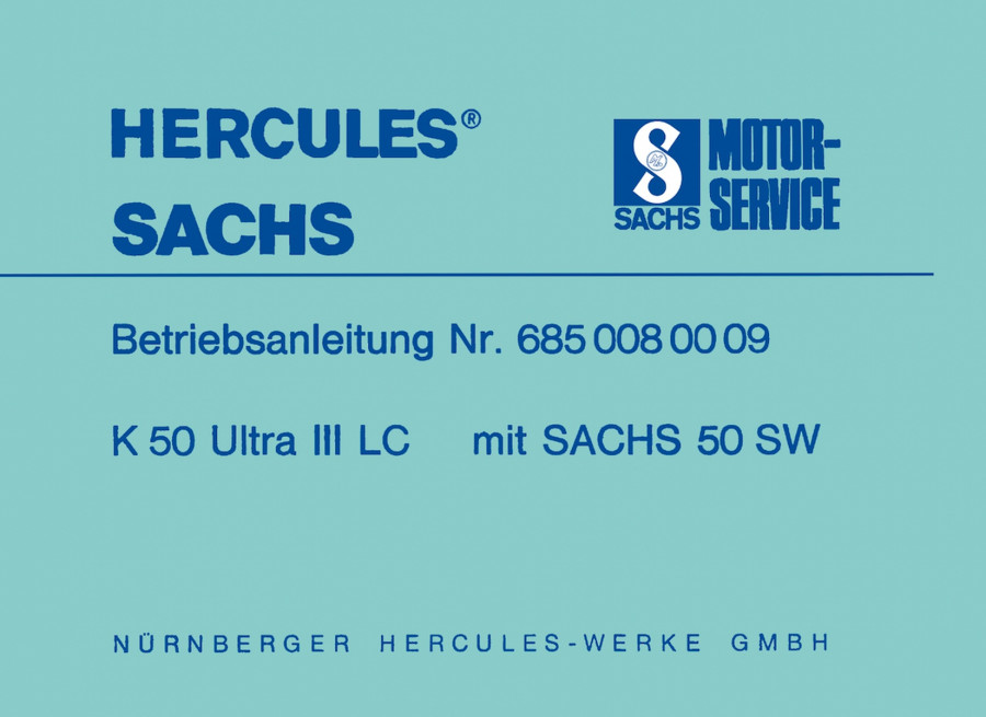 Hercules K 50 Ultra III LC mit Sachs Motor 50 SW, Betriebsanleitung