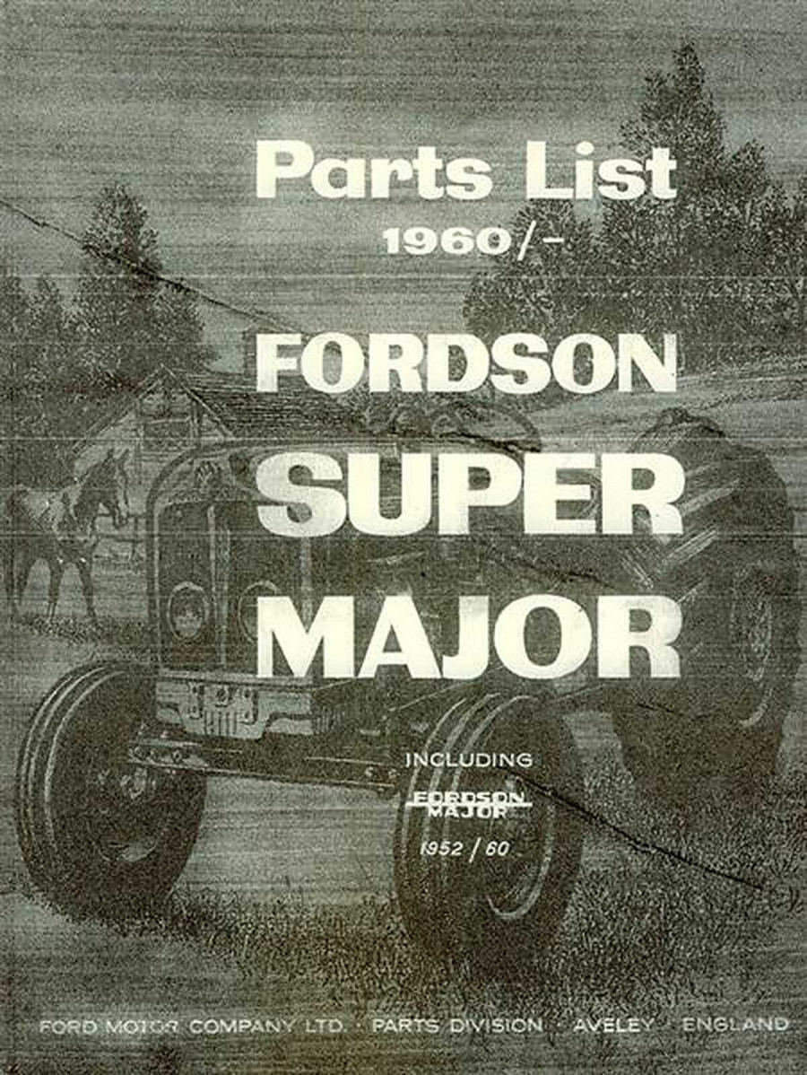 Fordson Major / Super Major Parts List