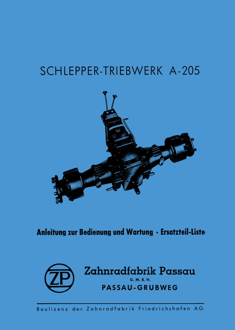 ZF A-205 Schleppergetriebe Betriebsanleitung Ersatzteilkatalog