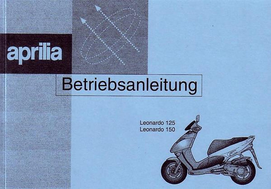 Aprilia Leonardo 125, Leonardo 150 Betriebsanleitung