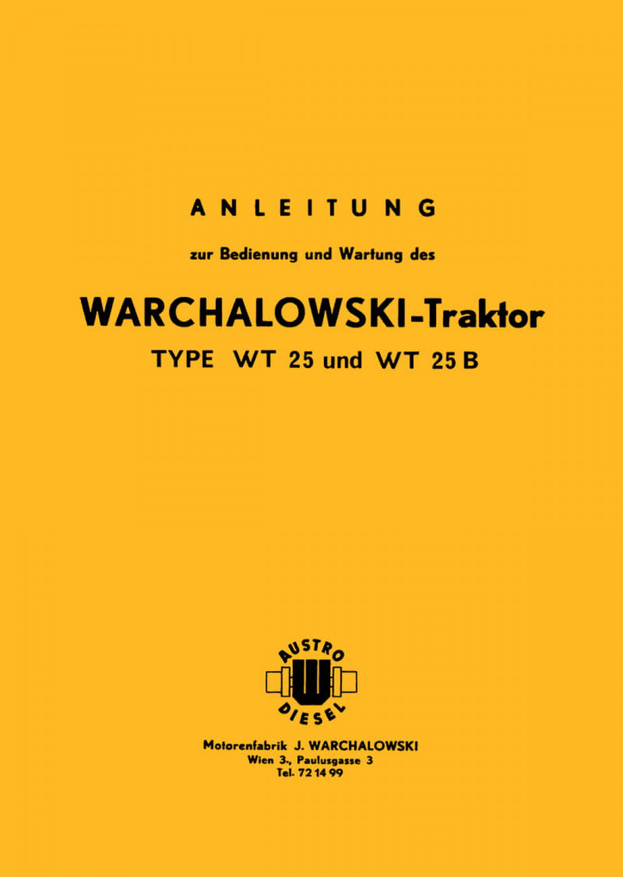Warchalowski WT25, WT25 B Betriebsanleitung und Ersatzteilkatalog
