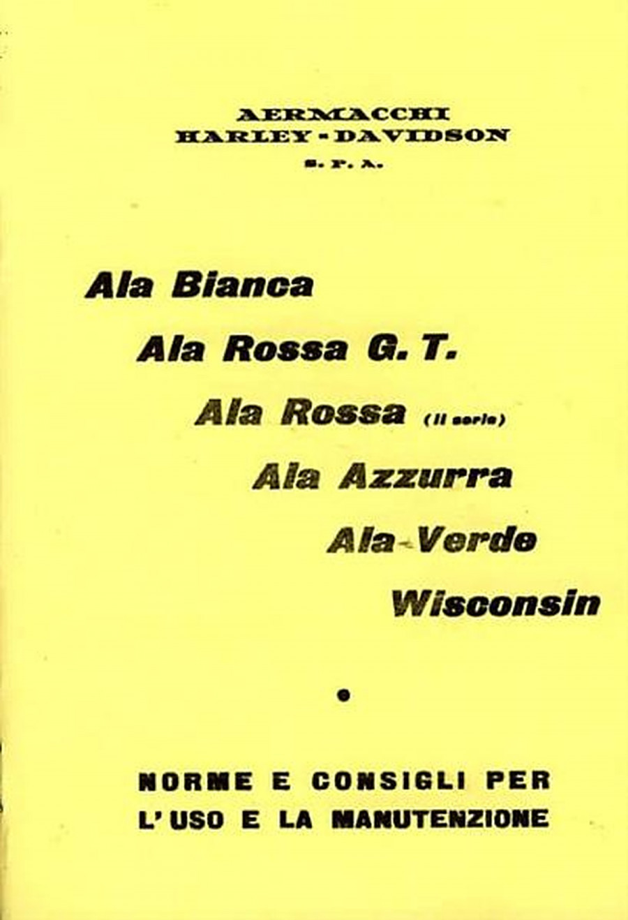 Harley-Davidson Aermacchi  Ala Bianca, Ala Rossa G.T., Ala Rossa (2.Serie), Ala Azzurra, Ala Verde, Wisconsin, manuale operativo