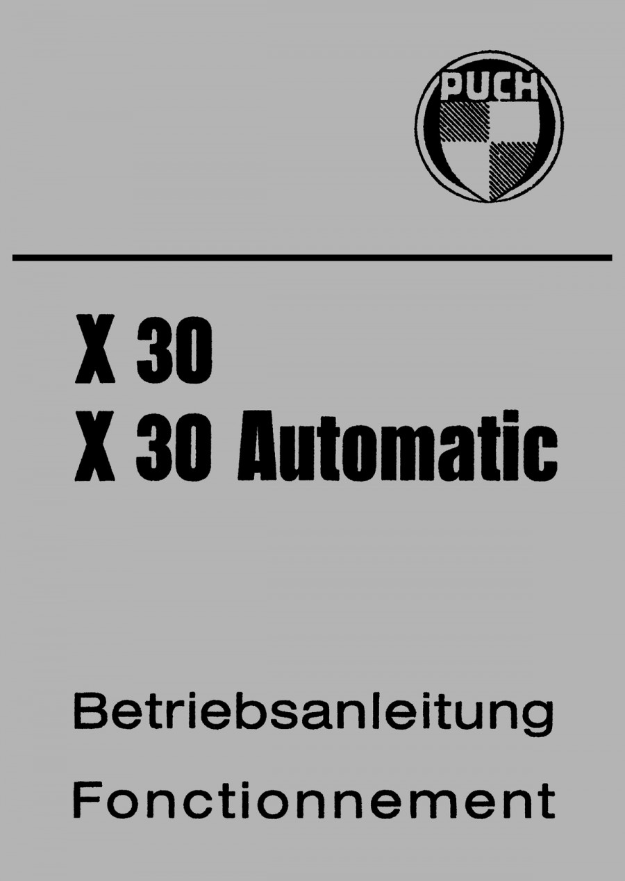 Puch Motorfahrrad X30 und X30 Automatik, Betriebsanleitung