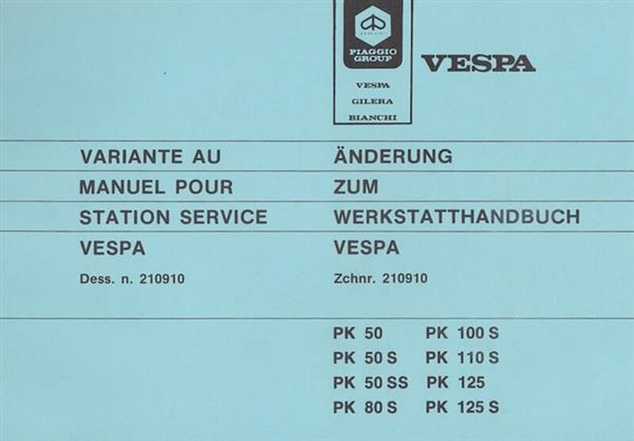 Piaggio Vespa PK Modelle, Änderung zum Werkstatthandbuch