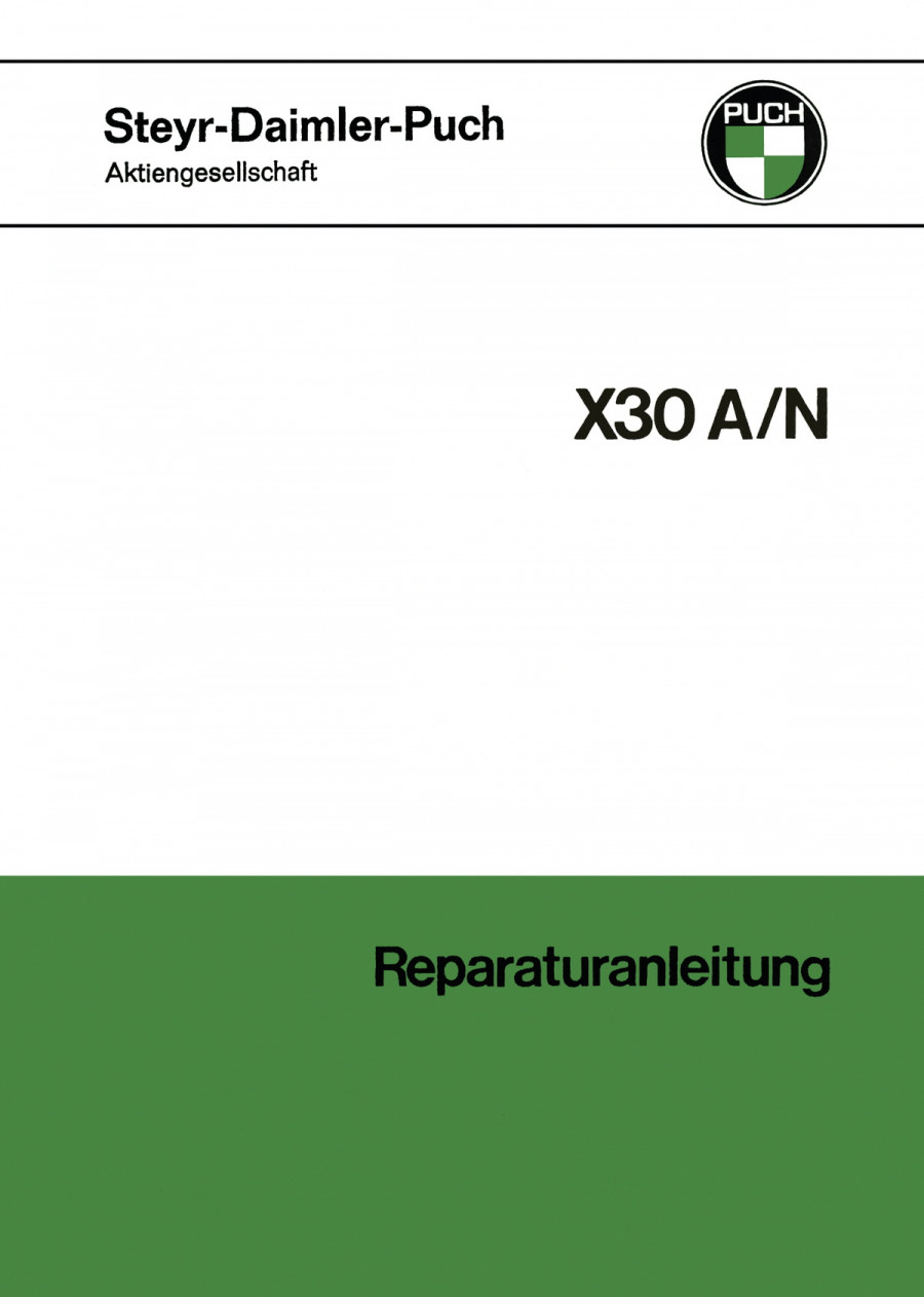 Puch X 30 A/N, 1-Gang Automatik und 2-Gang handgeschaltet, Reparaturanleitung